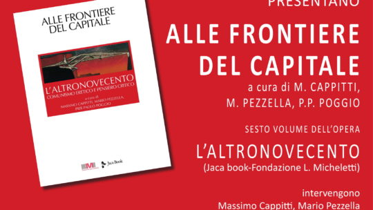 Presentazione del volume “Alle frontiere del capitale” il 30 maggio a Pisa