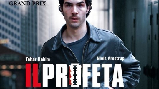 Fenomenologia di una rivolta. Note sul film “il profeta” di Jacques Audiard