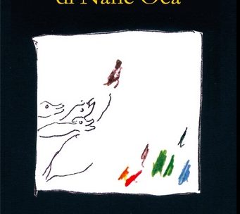 Il ritorno di Nane e altre magie di Liànogiu Biascà – di Luca Lenzini