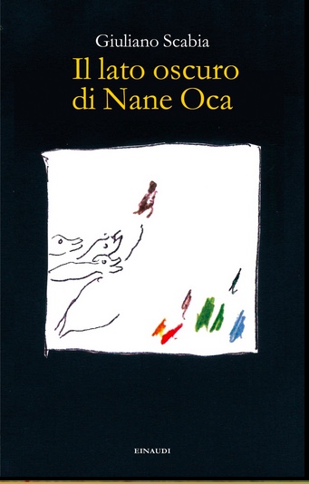 Il ritorno di Nane e altre magie di Liànogiu Biascà – di Luca Lenzini